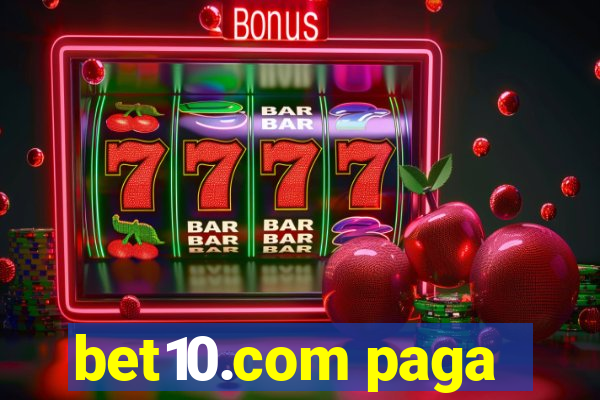 bet10.com paga